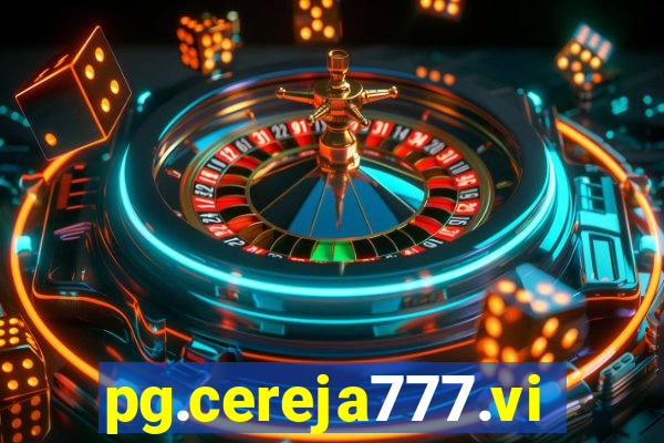 pg.cereja777.vip