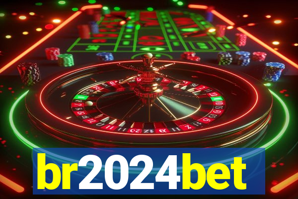 br2024bet