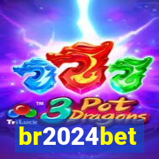 br2024bet