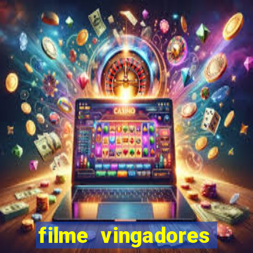 filme vingadores ultimato completo dublado gratis