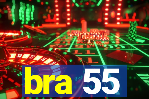 bra 55