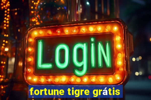 fortune tigre grátis