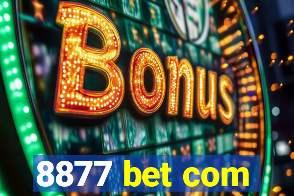 8877 bet com