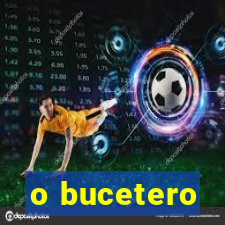 o bucetero