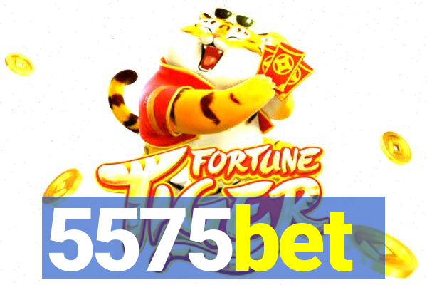 5575bet