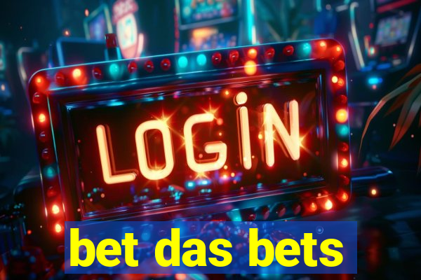 bet das bets