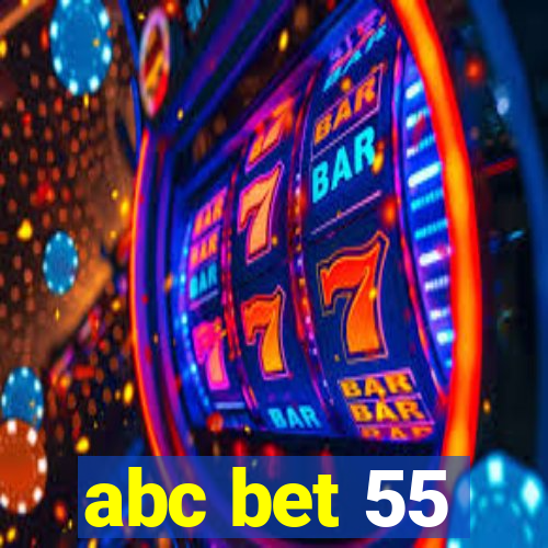 abc bet 55