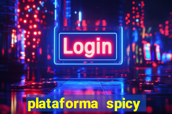 plataforma spicy bet é confiável