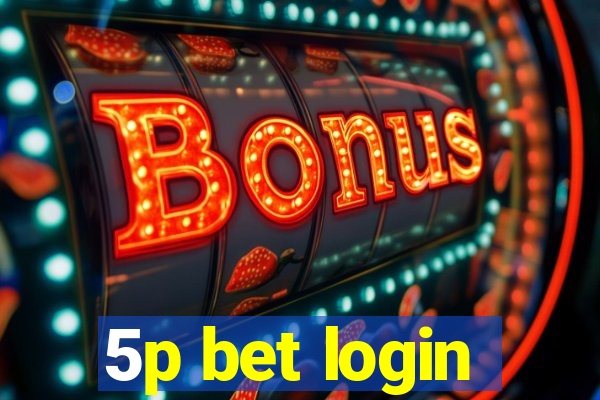 5p bet login