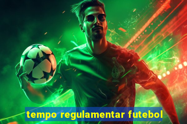 tempo regulamentar futebol