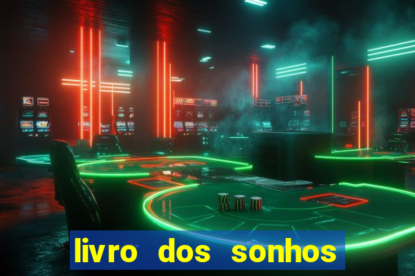 livro dos sonhos jogo do bicho