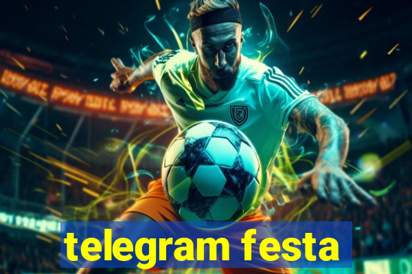 telegram festa