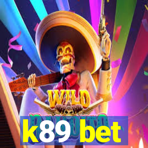 k89 bet