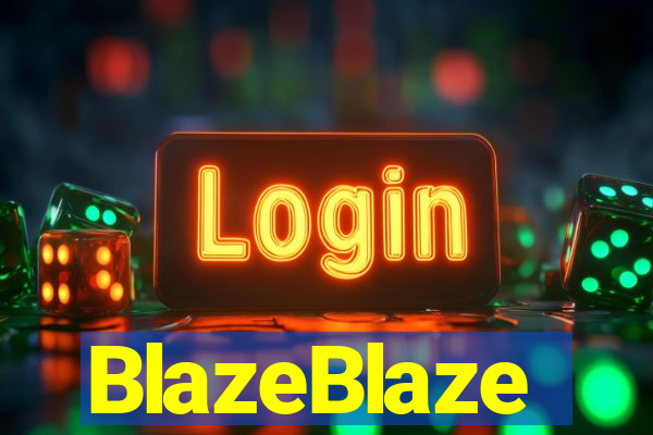 BlazeBlaze