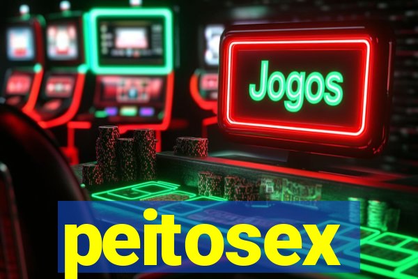 peitosex