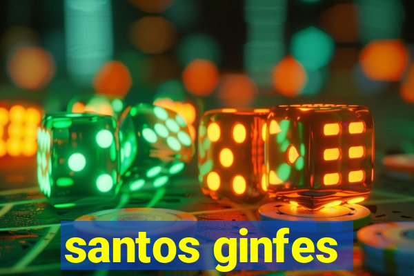 santos ginfes