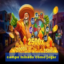 campo minado como jogar