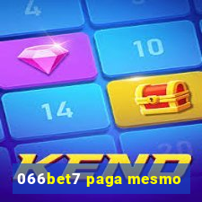 066bet7 paga mesmo