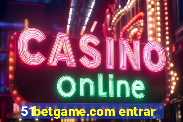 51betgame.com entrar