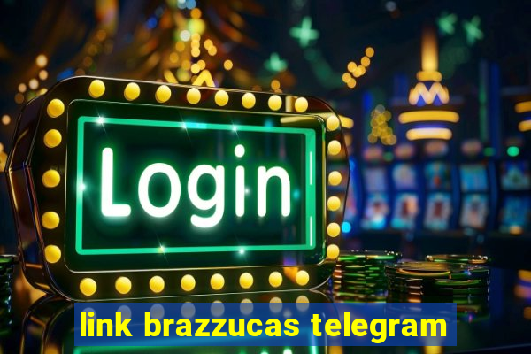 link brazzucas telegram