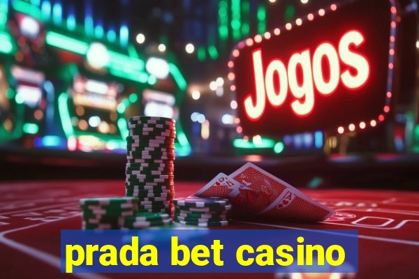 prada bet casino