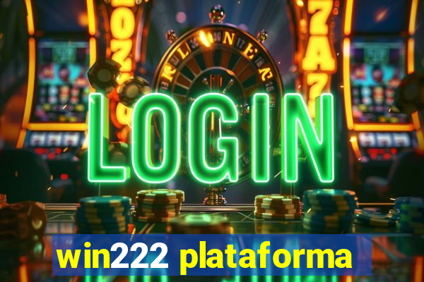 win222 plataforma