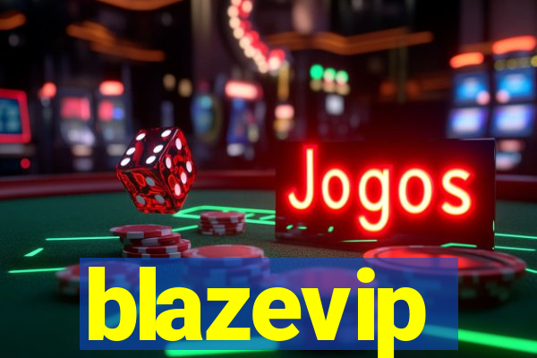 blazevip