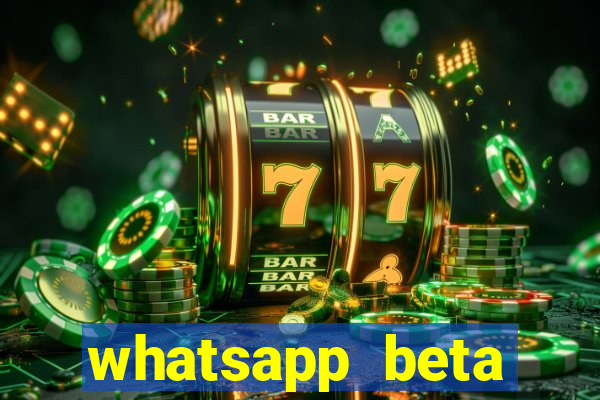 whatsapp beta mirror apk