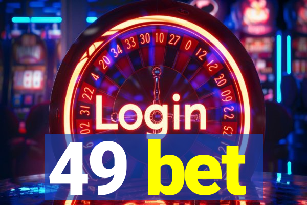 49 bet