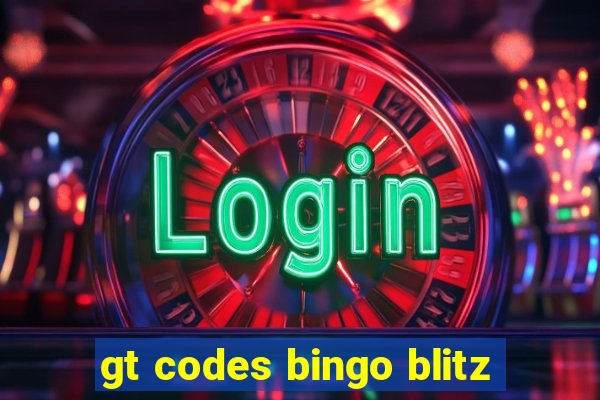 gt codes bingo blitz