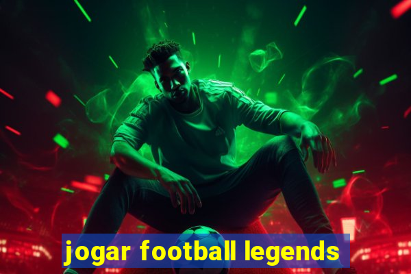 jogar football legends