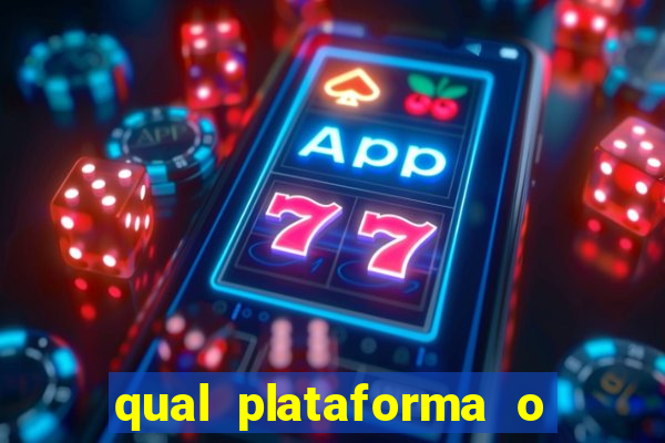 qual plataforma o buzeira joga