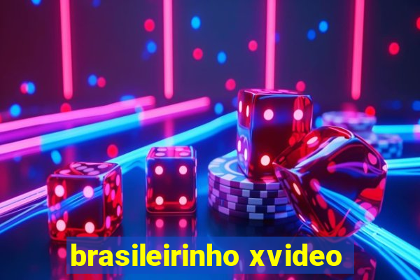 brasileirinho xvideo