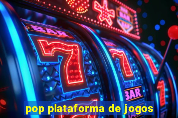 pop plataforma de jogos