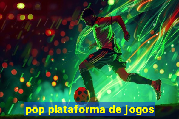 pop plataforma de jogos