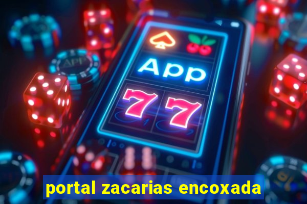 portal zacarias encoxada