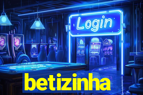 betizinha