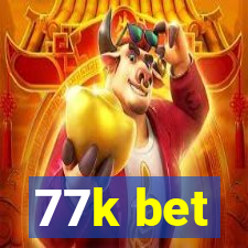 77k bet