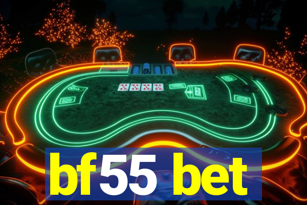 bf55 bet