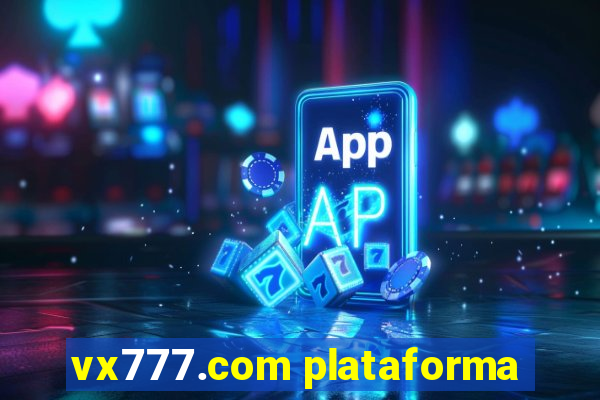 vx777.com plataforma