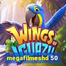 megafilmeshd 50