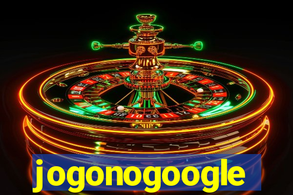 jogonogoogle