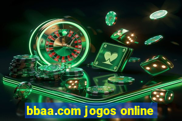 bbaa.com jogos online