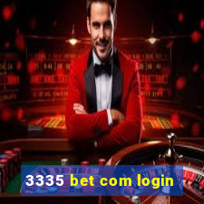 3335 bet com login