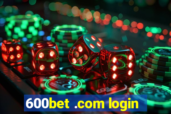 600bet .com login