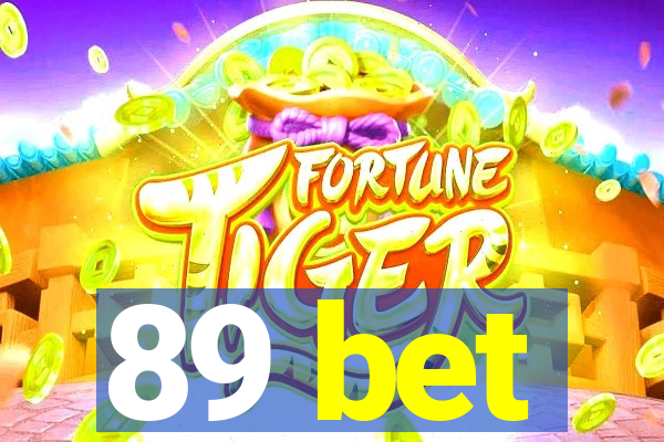 89 bet