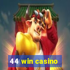 44 win casino