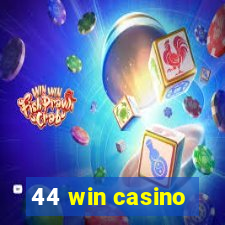 44 win casino