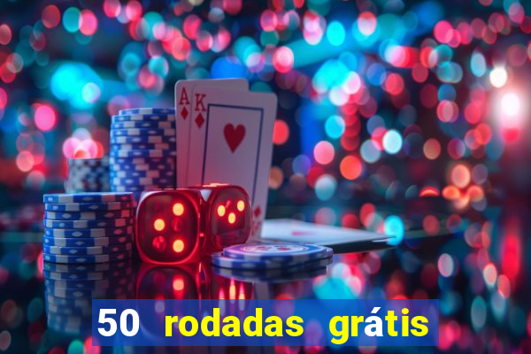 50 rodadas grátis sem depósito