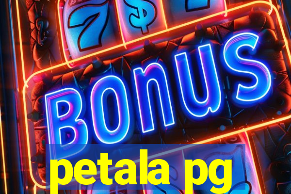 petala pg